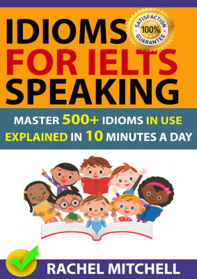 Idioms for IELTS Speaking